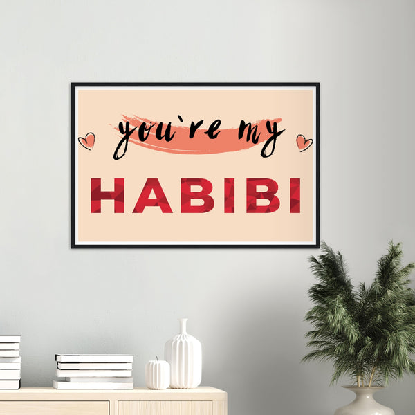 You are my Habibi Poster